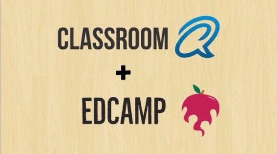 ClassroomQ + EdCamp